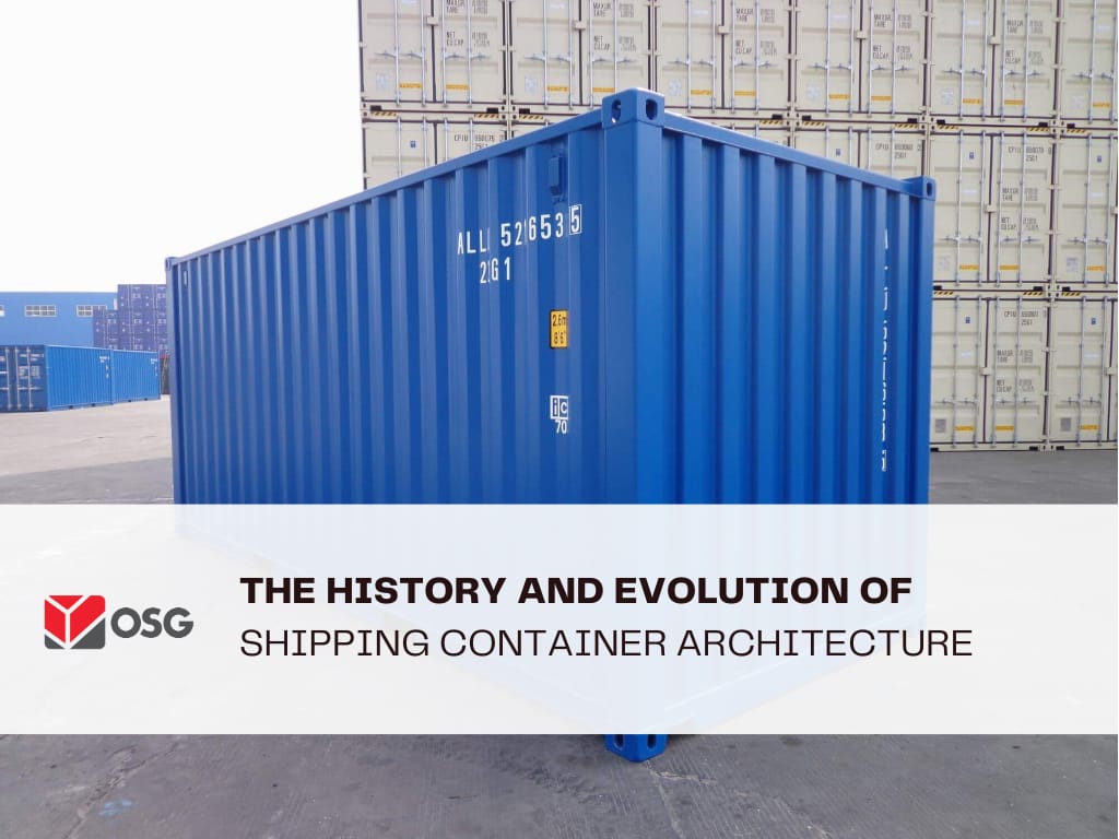 The History and Evolution of Shipping Container Architecture