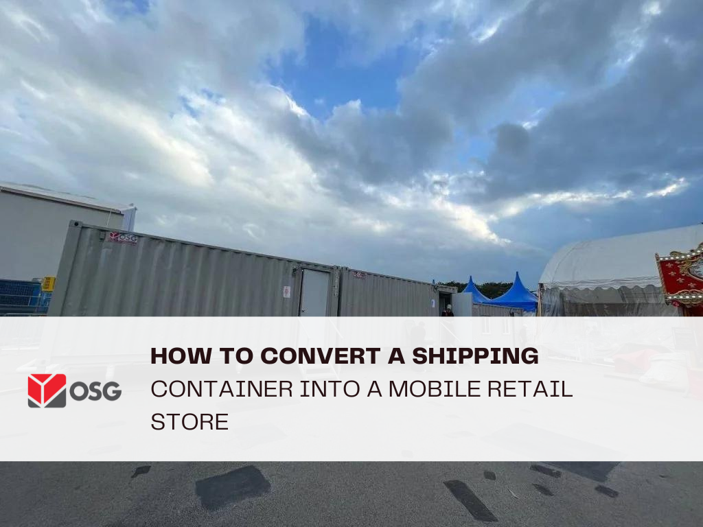 How to Convert a Shipping Container into a Mobile Retail Store